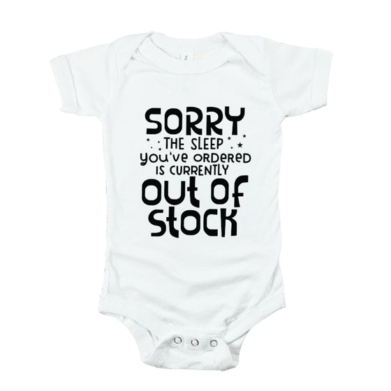 Sorry The Sleep You've Ordered is out of Stock Baby Romper