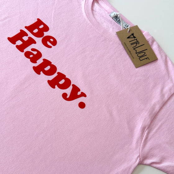 Be Happy Kids Pink T-shirt